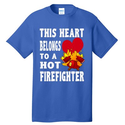 Girlfriend Of A Firefighter Cute Gift Tall T-Shirt