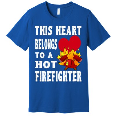 Girlfriend Of A Firefighter Cute Gift Premium T-Shirt