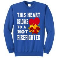 Girlfriend Of A Firefighter Cute Gift Tall Sweatshirt