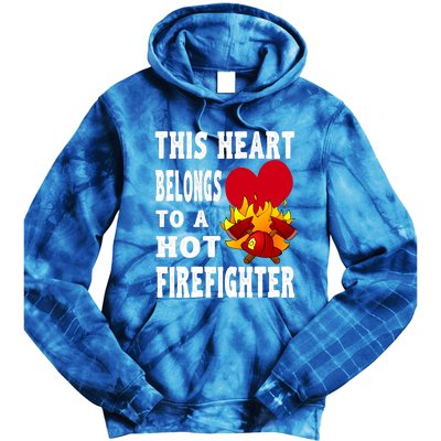 Girlfriend Of A Firefighter Cute Gift Tie Dye Hoodie