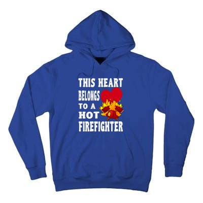 Girlfriend Of A Firefighter Cute Gift Tall Hoodie