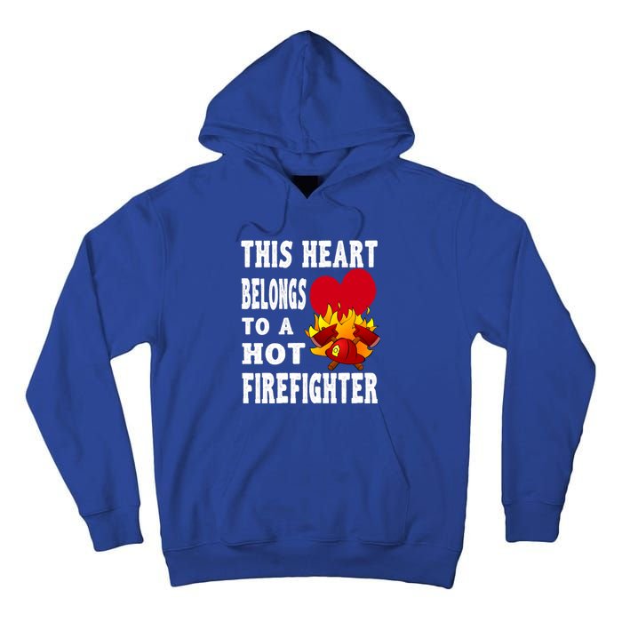 Girlfriend Of A Firefighter Cute Gift Tall Hoodie