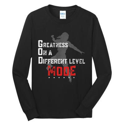 Greatness On A Different Level Mode Tall Long Sleeve T-Shirt