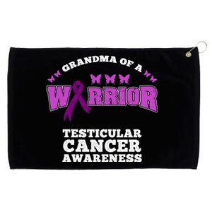 Grandma Of A Warrior Testicular Cancer Awareness Gift Grommeted Golf Towel