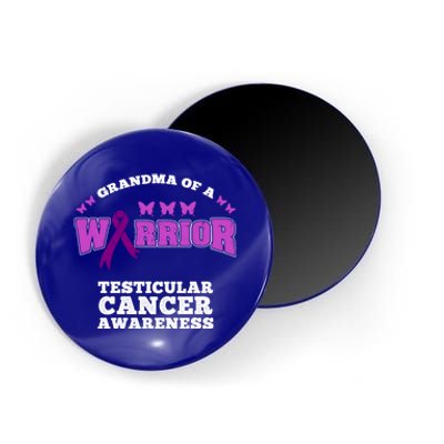 Grandma Of A Warrior Testicular Cancer Awareness Gift Magnet