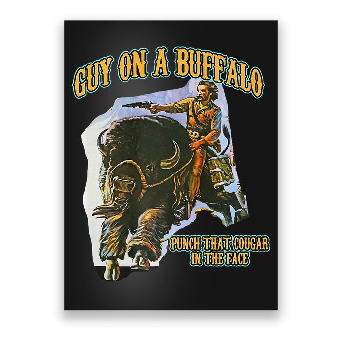 Guy On A Buffalo Punch That Cougar In The Face Poster