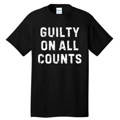 Guilty On All Counts Tall T-Shirt