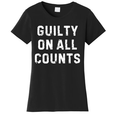 Guilty On All Counts Women's T-Shirt