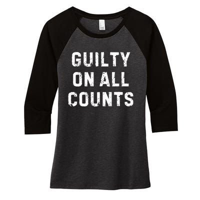 Guilty On All Counts Women's Tri-Blend 3/4-Sleeve Raglan Shirt