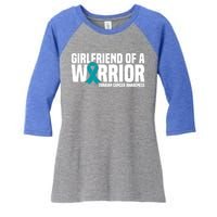 Girlfriend Of A Warrior Teal Ribbon Ovarian Cancer Awareness Gift Women's Tri-Blend 3/4-Sleeve Raglan Shirt