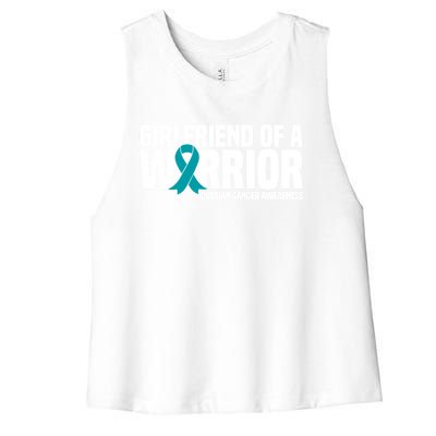 Girlfriend Of A Warrior Teal Ribbon Ovarian Cancer Awareness Gift Women's Racerback Cropped Tank