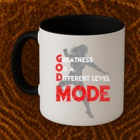 Greatness On A Different Level Mode Mug