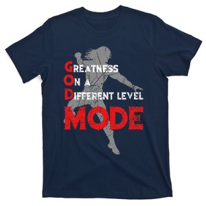 Greatness On A Different Level Mode T-Shirt