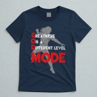 Greatness On A Different Level Mode T-Shirt