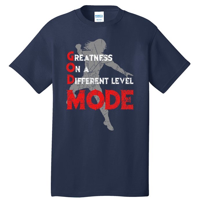 Greatness On A Different Level Mode Tall T-Shirt