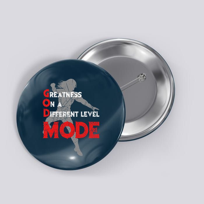Greatness On A Different Level Mode Button