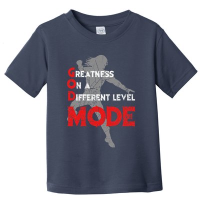 Greatness On A Different Level Mode Toddler T-Shirt