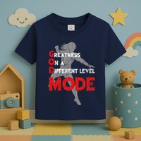 Greatness On A Different Level Mode Toddler T-Shirt
