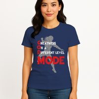 Greatness On A Different Level Mode Womens T-Shirt