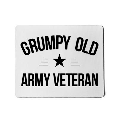Grumpy Old Army Veteran Mousepad