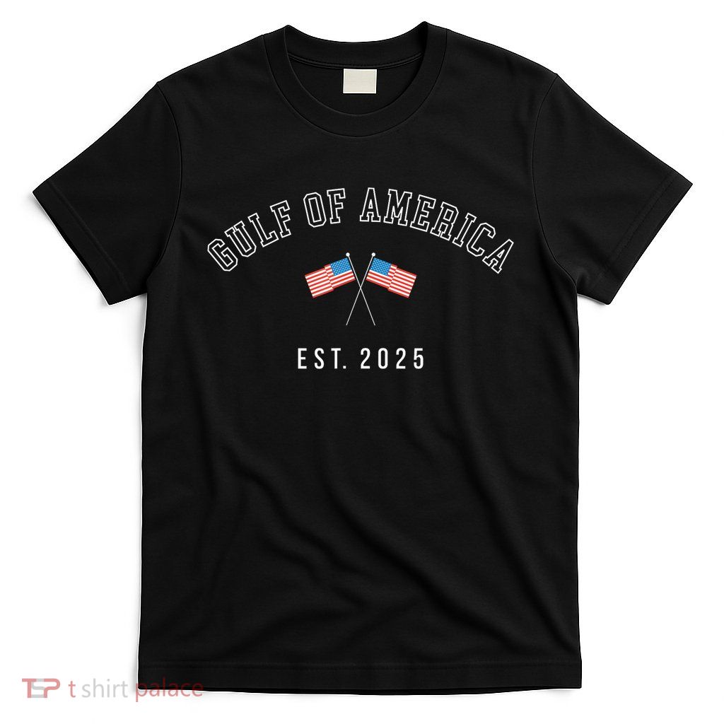 Gulf Of America Est 2025 T-Shirt