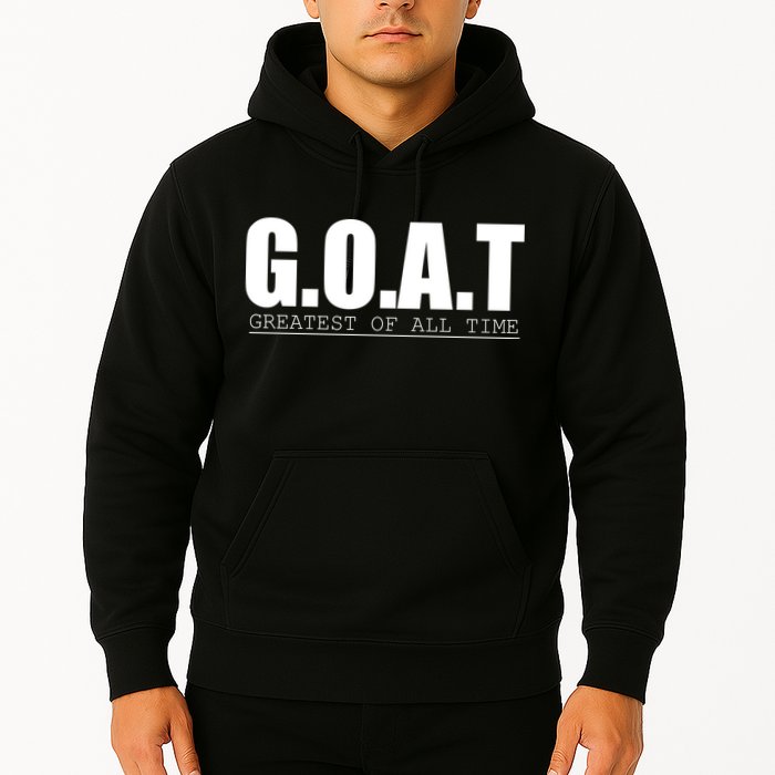 Goat Great Of All Time Hoodie