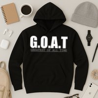 Goat Great Of All Time Hoodie