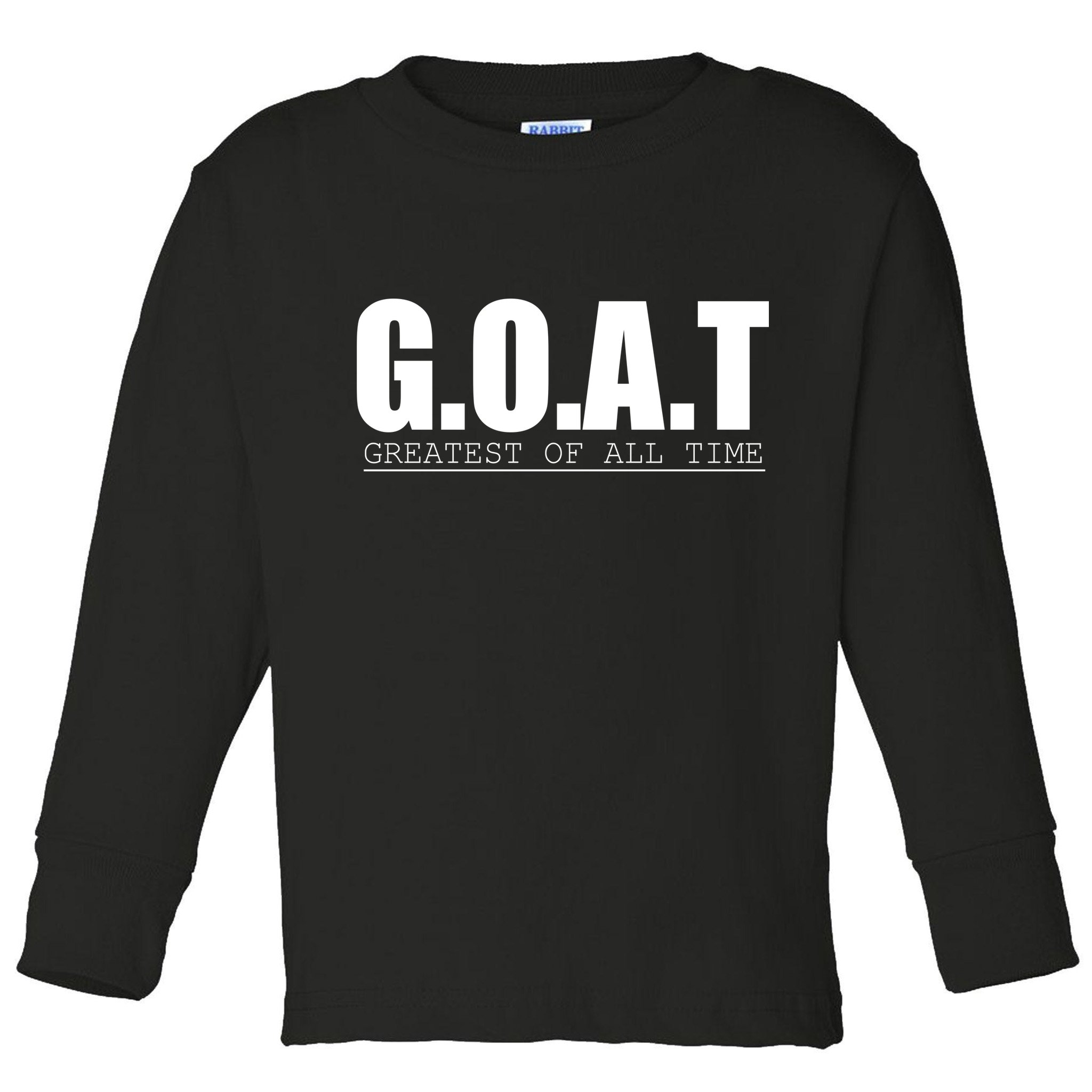 Goat Great Of All Time Toddler Long Sleeve Shirt