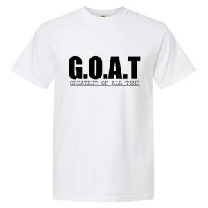 Goat Great Of All Time Garment-Dyed Heavyweight T-Shirt