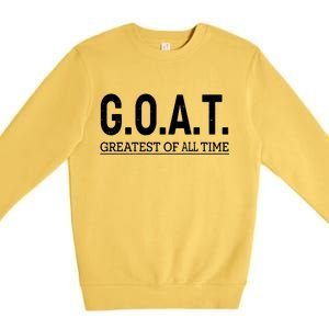 GOAT Greatest Of All Time Premium Crewneck Sweatshirt