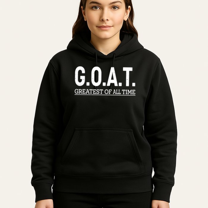 GOAT Greatest Of All Time Hoodie