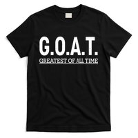 GOAT Greatest Of All Time T-Shirt