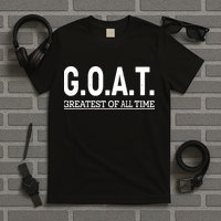 GOAT Greatest Of All Time T-Shirt