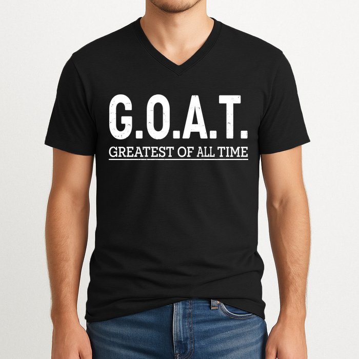 GOAT Greatest Of All Time V-Neck T-Shirt