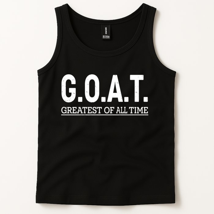 GOAT Greatest Of All Time Tank Top