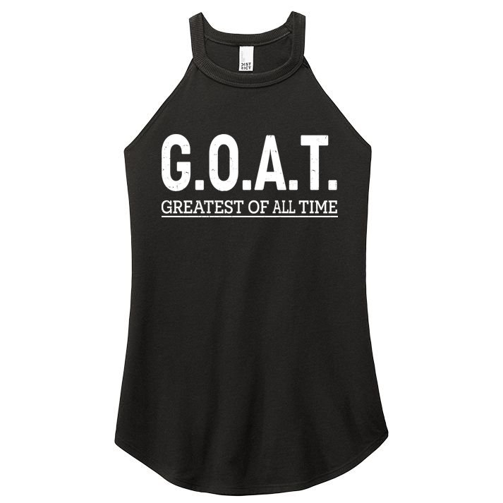 GOAT Greatest Of All Time Women's Perfect Tri Rocker Tank