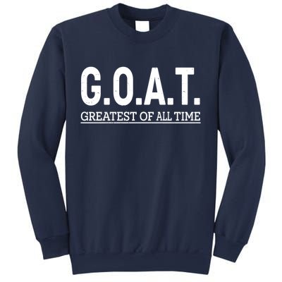 GOAT Greatest Of All Time Sweatshirt