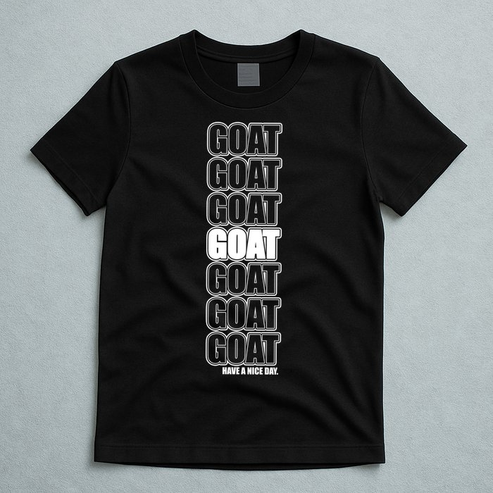 GOAT Have A Nice Day Pattern T-Shirt