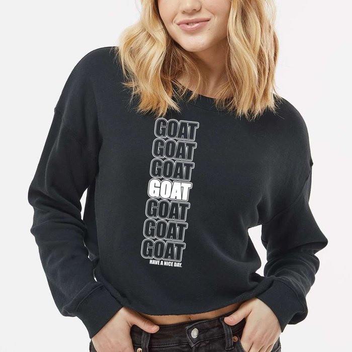 GOAT Have A Nice Day Pattern Cropped Pullover Crew
