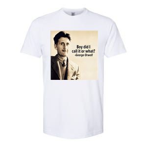 George Orwell Boy Did I Call It Or What Elon Musk Softstyle CVC T-Shirt