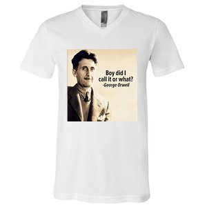 George Orwell Boy Did I Call It Or What Elon Musk V-Neck T-Shirt