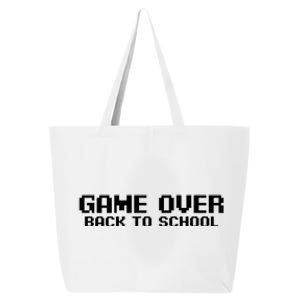 Game Over Back To School Cool Geeky Back To School Design Cool Gift 25L Jumbo Tote