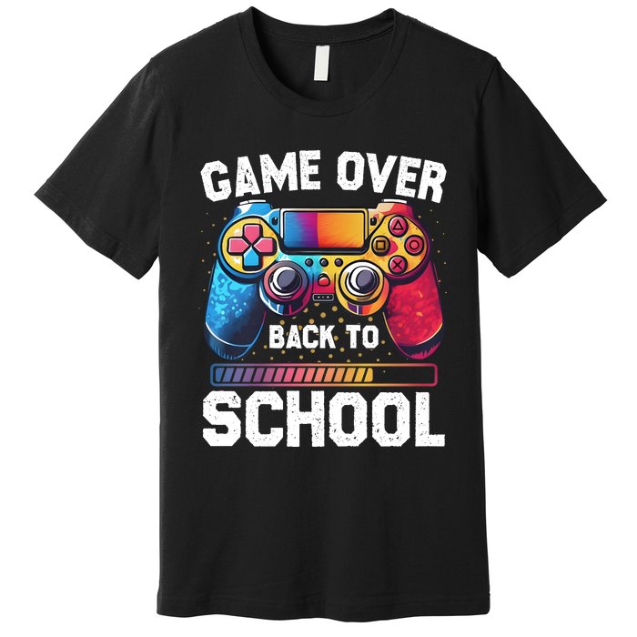 Game Over Back To School Gamer Game Lover Premium T-Shirt