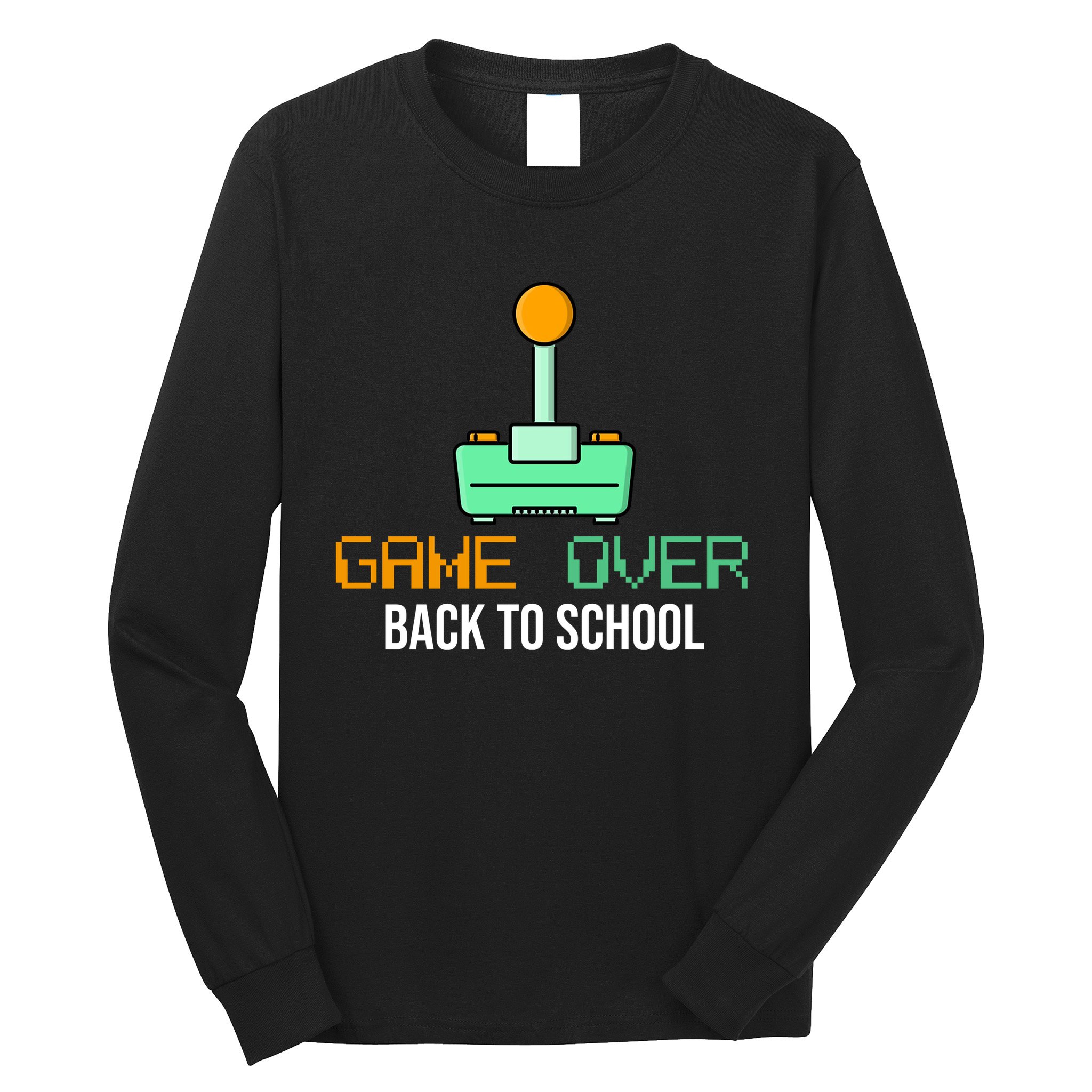 Game Over Back To School Gaming Long Sleeve Shirt