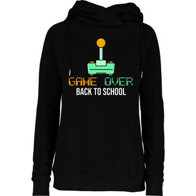 Game Over Back To School Gaming Womens Funnel Neck Pullover Hood