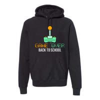 Game Over Back To School Gaming Premium Hoodie