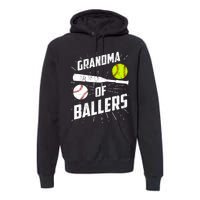 Grandma Of Ballers Funny Baseball Softball Mothers Day Gift Premium Hoodie