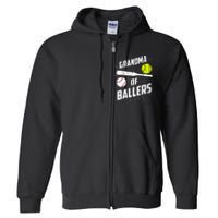 Grandma Of Ballers Funny Baseball Softball Mothers Day Gift Full Zip Hoodie