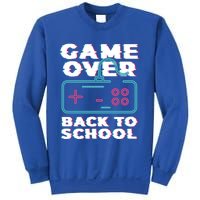 Game Over Back To School Now Institution School Gift Sweatshirt