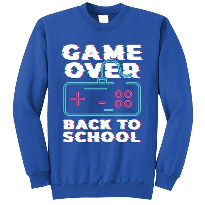 Game Over Back To School Now Institution School Gift Sweatshirt